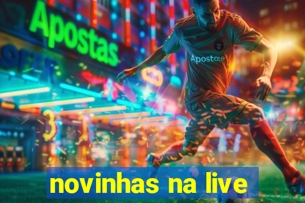 novinhas na live